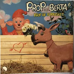 Bent Solhof – Prop Og Berta 6 - Prop Er Forelsket (Vinyl, LP)