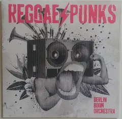 Berlin Boom Orchestra – Reggae Punks (Vinyl, LP)