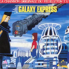 Bernard Denimal – Galaxy Express (Vinyl, 7")