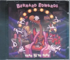 Bernard Edwards Wounded Bird Records – Glad To Be Here (CD, Album)