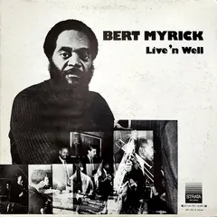 Bert Myrick – Live'n Well (Vinyl, LP)