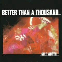 Better Than A Thousand – Self Worth (Vinyl, 7")