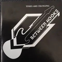 Between Hooks – "Times Are Changing" (CD, Album)
