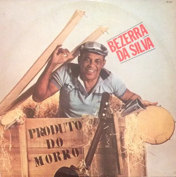 Bezerra Da Silva – Produto Do Morro