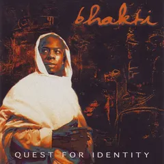 Bhakti (2) – Quest For Identity (CD)