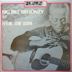 Big Bill Broonzy – Feelin' Low Down (Vinyl, LP)