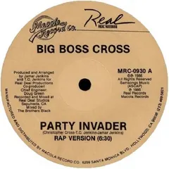 Big Boss Cross – Party Invader (Vinyl, 12")