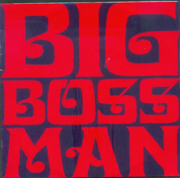 Big Boss Man – Humanize