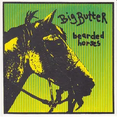 Big Butter – Bearded Horses (Vinyl, 7")