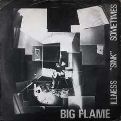 Big Flame – Sink (Vinyl, 7")
