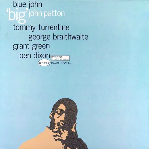 'Big' John Patton* – Blue John