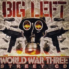 Big Left – World War Three (Street CD) (CD, Album)