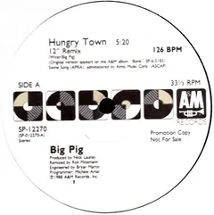 Big Pig – Hungry Town (Vinyl, 12")