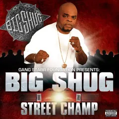 Big Shug – Street Champ (CD, Album)