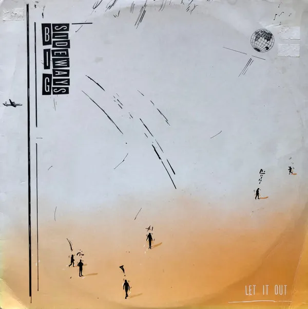 Big Sideways – Let It Out