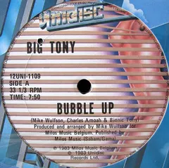 Big Tony Unidisc – Bubble Up (Vinyl, 12")
