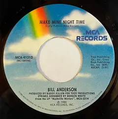 Bill Anderson (2) – Make Mine Night Time (Vinyl, 7")