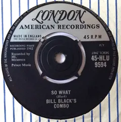 Bill Black's Combo – So What (Vinyl, 7")