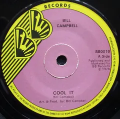 Bill Campbell (3) – Cool It (Vinyl, 7")