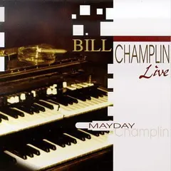 Bill Champlin – Mayday Live (CD, Album)