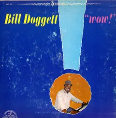 Bill Doggett – Wow! (Vinyl, 7")