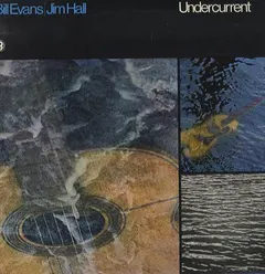 Bill Evans – Jim Hall - Undercurrent (Vinyl, LP)