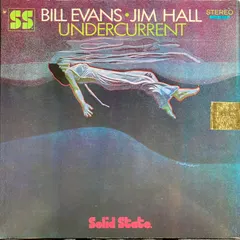 Bill Evans, Jim Hall Solid State Records – Undercurrent (Vinyl, LP)