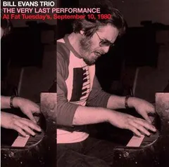 Bill Evans Trio* – The Very Last Performance (CD, Unofficial Release)