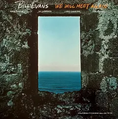 Bill Evans – We Will Meet Again (Vinyl, LP)