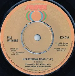 Bill Withers – Heartbreak Road (Vinyl, 7")