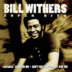 Bill Withers – Super Hits (CD, Compilation)