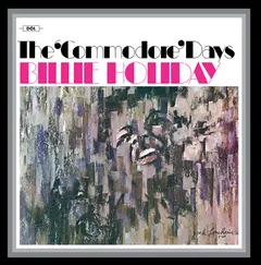 Billie Holiday Dol – The 'Commodore' Days (Vinyl, LP)