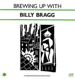 Billy Bragg – Brewing Up With Billy Bragg (Vinyl, LP)
