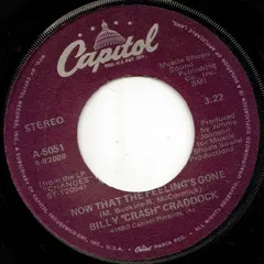 Billy 'Crash' Craddock – Now That The Feeling's Gone (Vinyl, 7")