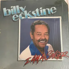 Billy Eckstine – I Am A Singer (Vinyl, LP)