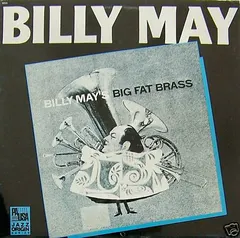 Billy May Pausa Records – Billy May's Big Fat Brass (Vinyl, LP)