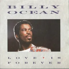 Billy Ocean Jive – Love Is Forever (Vinyl, 7")