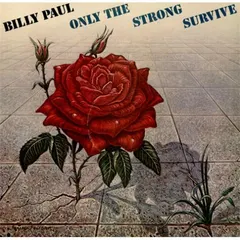 Billy Paul – Only The Strong Survive (Vinyl, LP)