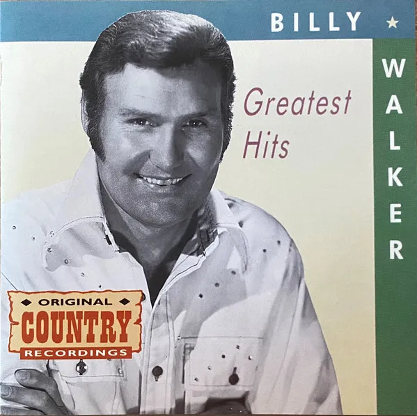 Billy Walker – Greatest Hits