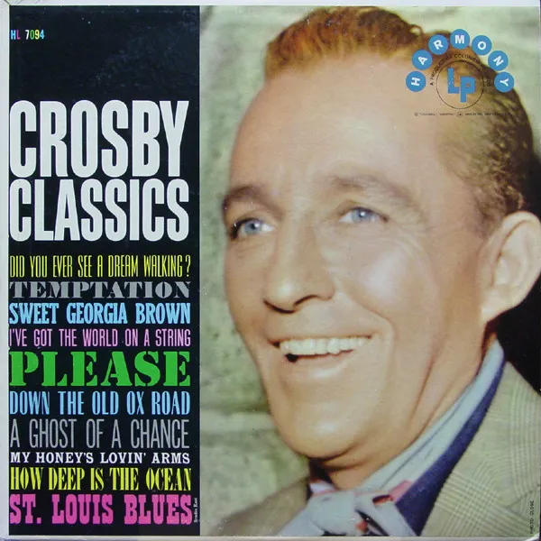 Bing Crosby – Crosby Classics