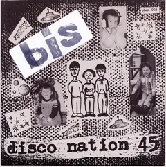 Bis – Disco Nation 45 (Vinyl, 7")