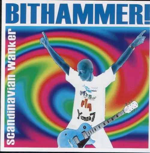 Bithammer! – Scandinavian Wanker