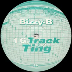 Bizzy-B* – 16 Track Ting (Vinyl, 12")