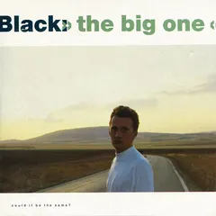 Black (2) – The Big One (CD, Maxi-Single)
