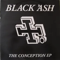 Black 'Ash – The Conception EP (Vinyl, 12")