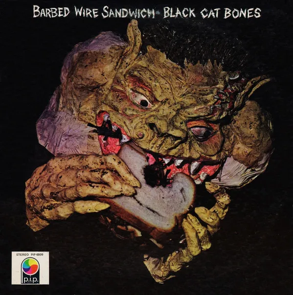 Black Cat Bones – Barbed Wire Sandwich