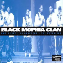 Black Mophia Clan – BMC 4 Life - 14 Chapters - The Revealing (CD, Album)