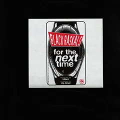 Black Rascals – For The Next Time (Vinyl, 12")