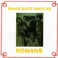 Black Slate – Romans (Vinyl, 12")