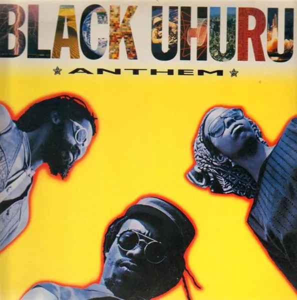 Black Uhuru – Anthem